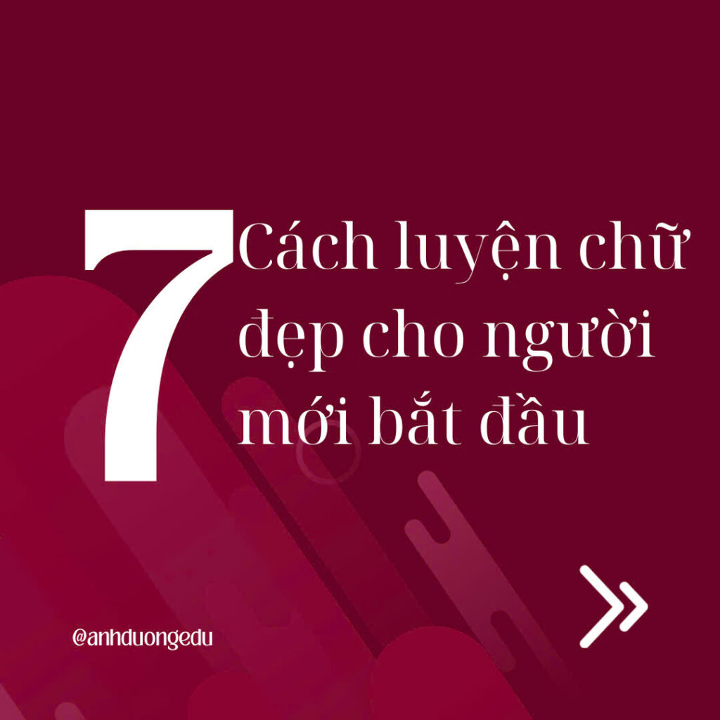 cách luyện viết chữ đẹp