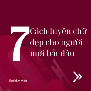cách luyện viết chữ đẹp