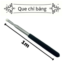 Que chỉ bảng 1m đầu bọc nỉ